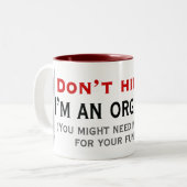 2 Couleurs Ne frappez pas une tasse d'organiste (Devant gauche)