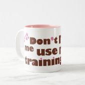 2 Couleurs Ne m'incitez pas à utiliser ma tasse de voix de (Devant gauche)