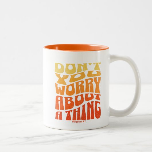 2 Couleurs Ne t'inquiète pas d'une tasse (Droit)