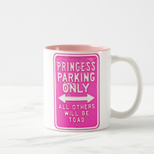 2 Couleurs Princesse Parking Only All Others sera tasse de (Droit)