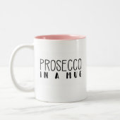 2 Couleurs "Prosecco dans une tasse", tasse drôle (Gauche)