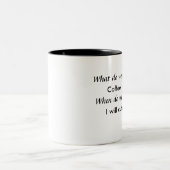 2 Couleurs Que voulons-nous ? Café ! Tasse (Centre)