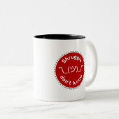 2 Couleurs Shruggie ne connaissent pas la tasse (Devant droit)