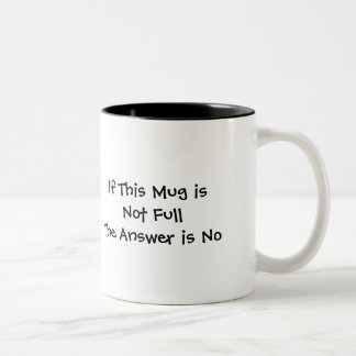 2 Couleurs Si cette tasse n'est pas pleine la réponse est