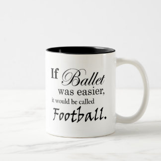 2 Couleurs Si le ballet était la tasse (personnalisable)