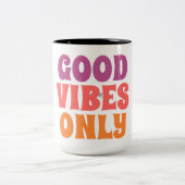 2 Couleurs Tasse à café avec de bonnes vibrations (Centre)