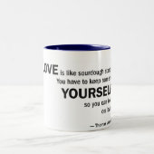 2 Couleurs Tasse à deux tons - le 'amour est comme le levain… (Centre)