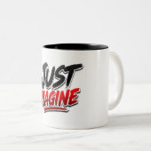 2 Couleurs Tasse Classique de Typographie "Just Imagine" (Devant droit)