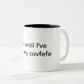 2 Couleurs Tasse de café de plaisanterie de Covfefe (Devant droit)