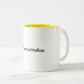2 Couleurs Tasse de café jaune de #TogetherWeRise (Devant droit)