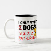 2 Couleurs Tasse de chiens - ne me jugez pas ! (Gauche)