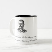 2 Couleurs Tasse de citation de Teddy Roosevelt (Devant gauche)