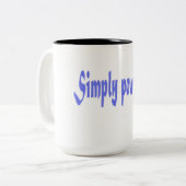 2 Couleurs Tasse de citation simplement puissante (Devant gauche)