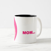 2 Couleurs Tasse de MAMAN (Devant droit)