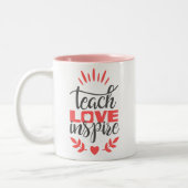 2 Couleurs Tasse de professeur - enseignez l'amour inspirent (Gauche)