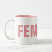 2 Couleurs Tasse de ton du FÉMINISTE deux : Rose et blanc (Gauche)