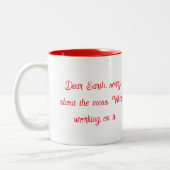 2 Couleurs Tasse Dear Earth Sorry About The Mess (Gauche)