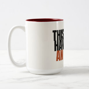 2 Couleurs Tasse d'humour de bureau « Cela aurait pu être un