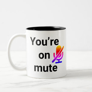 2 Couleurs Tasse drôle de citation « Vous êtes en sourdine »