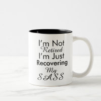 Tasse drôle de retraite avec du sass