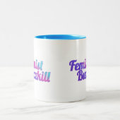 2 Couleurs Tasse féministe de Buzzkill - édition de (Centre)