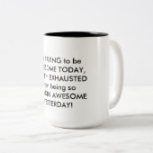 2 COULEURS TASSE IMPRESSIONNANTE DE "FREAKIN" (Devant droit)