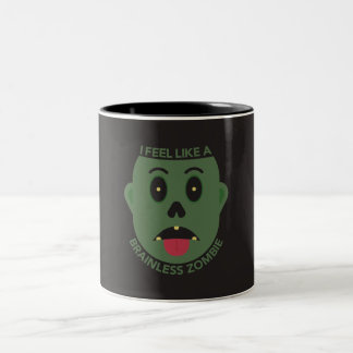 2 Couleurs Tasse Je Me Sens Comme Un Zombie Sans Cerveau