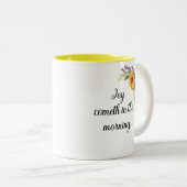 2 Couleurs Tasse Joy Cometh in the Morning (Devant droit)