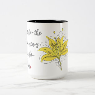 2 Couleurs Tasse Lily Love – Citation sur le monde entier