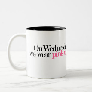 2 Couleurs Tasse On Wednesdays We Wear Pink Tights