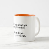 2 Couleurs Tasse pas toujours grincheuse (Devant droit)