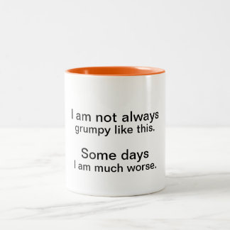 2 Couleurs Tasse pas toujours grincheuse