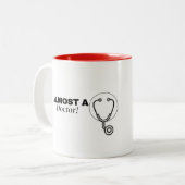 2 Couleurs Tasse "Presque médecin" (Devant gauche)
