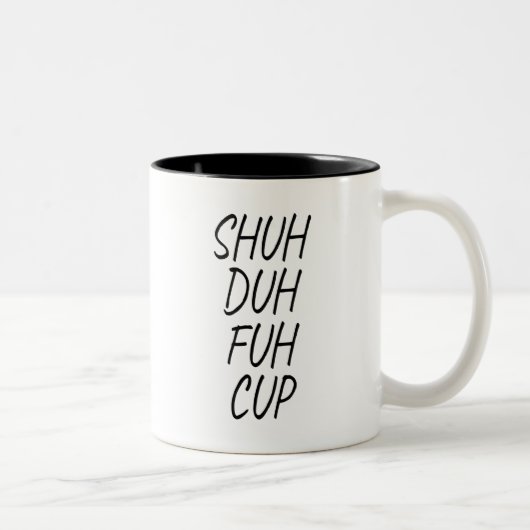 2 Couleurs tasse shuh duh fuh (Droit)