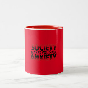 2 Couleurs Tasse Société Vous Rend Anxieux