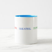 2 Couleurs Tasse Stop Breathe Think (Centre)