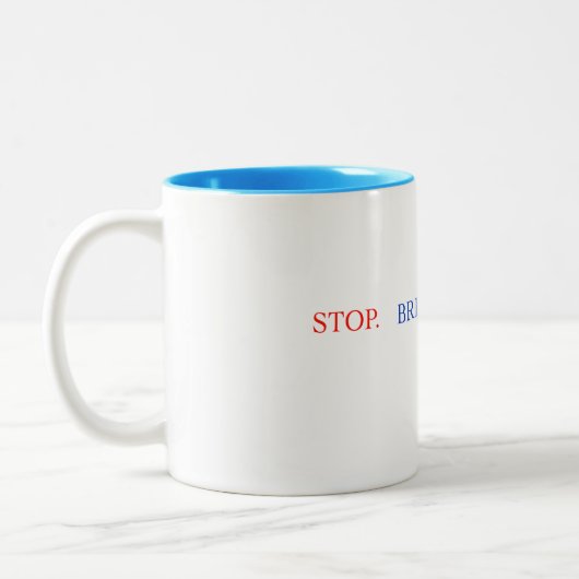 2 Couleurs Tasse Stop Breathe Think (Gauche)