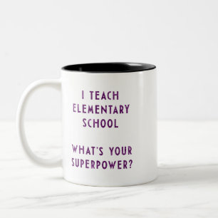 2 Couleurs Tasse Superpouvoir de l'enseignant du primaire