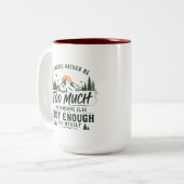 2 Couleurs Tasse « Trop pour toi » (Devant gauche)