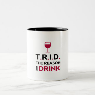 2 Couleurs TRID la raison je bois la tasse modifiée la