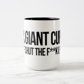 2 Couleurs Une tasse géante de fermer le cul (Centre)