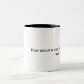 2 Couleurs Une tasse intelligente et grossière de claque ! (Centre)