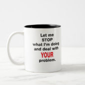 2 Couleurs Votre tasse de problème (Gauche)