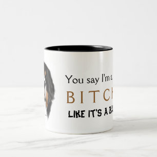 2 Couleurs Vous de MadDog dites que je suis… une tasse de