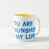 2 Couleurs Vous êtes le soleil de ma tasse de la vie (Devant droit)