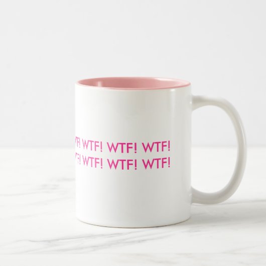 2 Couleurs WTF ! WTF ! Tasse ! (Droit)