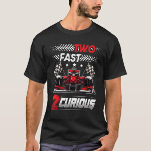 2 Curious racing 2nd Birthday two fast bi T-shirt