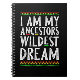 2 Ik ben mijn voorouders Wildest Dream Black Histo Notitieboek