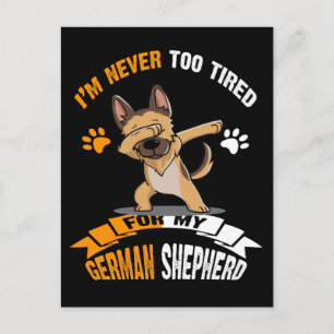 2 Ik ben nooit te moe voor mijn Duitse herder Briefkaart