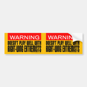 2-in-1 speelt niet goed met juiste extremisten bumpersticker